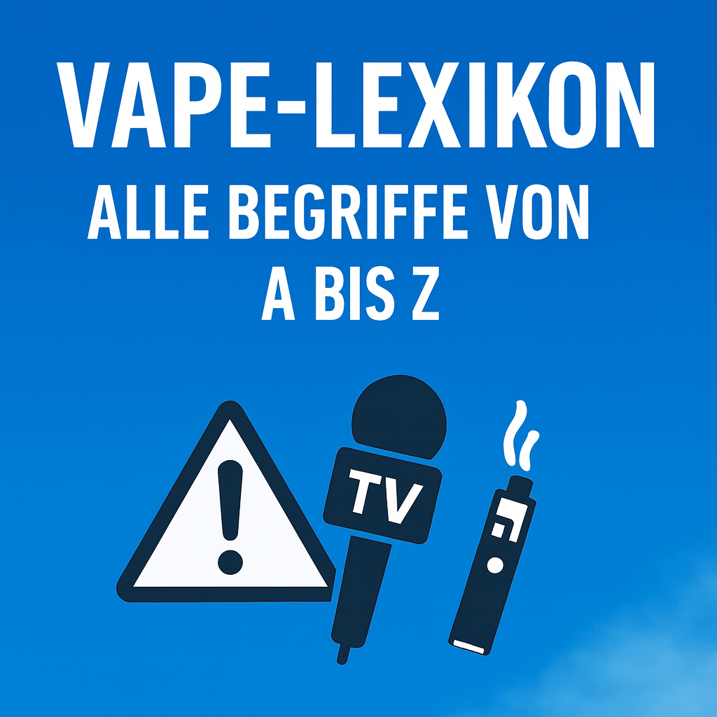 Vape-Lexikon 2025 Alle Begriffe rund ums Dampfen erklrt | ELBDAMPF Vape-Lexikon 2025 Alle Begriffe rund ums Dampfen erklrt | ELBDAMPF