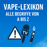 ELBDAMPF Vape-Lexikon