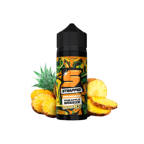 Aroma Pineapple Breeze - Strapped Overdosed
